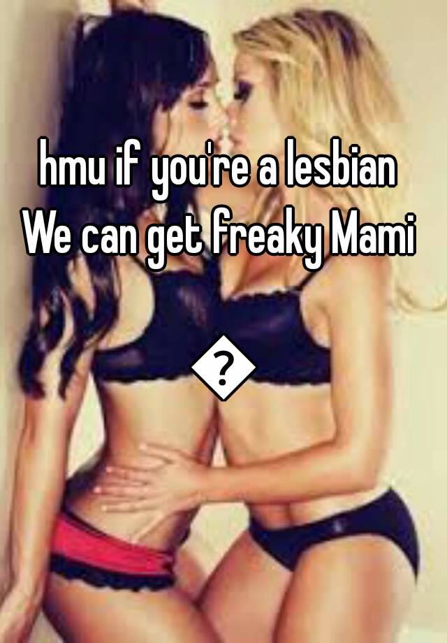 Mami lesbian.